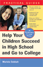 Help Your Children Suceed in High School and Go to College: A Special Guide for Latino Parents